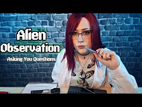 Sci-Fi ASMR | Alien Observation: Asking You Questions