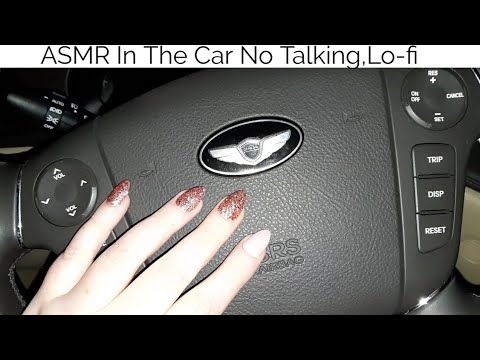 ASMR In The Car-No Talking (Lo-fi)