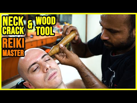 ASMR HEAD and BACK MASSAGE with NECK CRACKING and WOOD TOOLS by REIKI MASTER