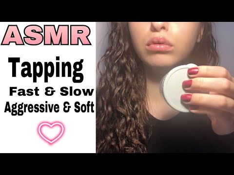 ASMR | Tapping  -- Fast & Slow  ( AGGRESSIVE & SOFT )💅🏼💞