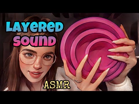ASMR: Layered Sounds, Soft and Slow - the Ultimate Relaxation