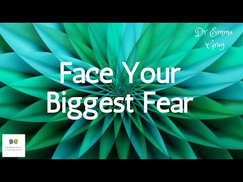 Face Your Biggest Fear