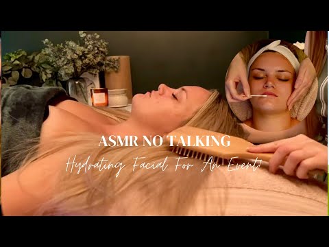 ASMR A Relaxing & Hydrating Facial Before Her Big Event - Soothing the Skin & Soul. No Talking