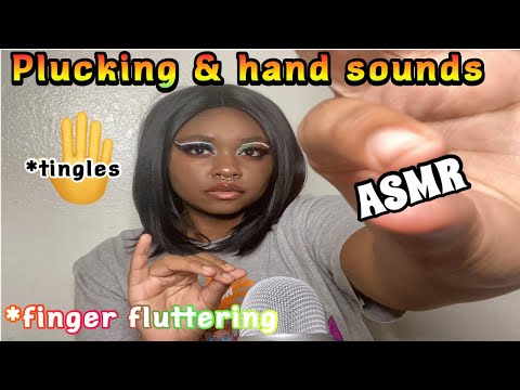 ASMR Plucking & Hand Sounds *Finger Fluttering 😴💤 #asmr #asmrhandmovements #fingerfluttering