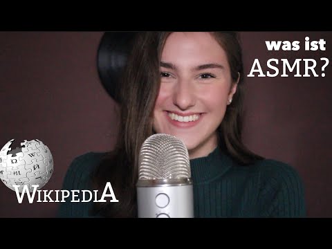 [ASMR] what is ASMR? 🧐 // Reading a wikipedia entry  // whispering (german/deutsch)