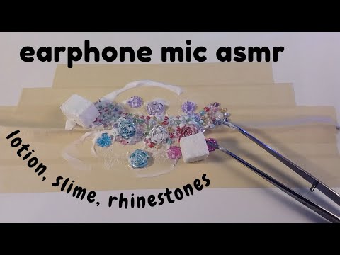 ASMR Lo-Fi Earphone Mic Triggers - Slime, Rhinestone Scratching, Brushing, Lotion - No Talking