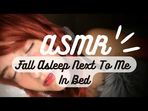 ASMR | Fall Asleep Next To Me In Bed 😴