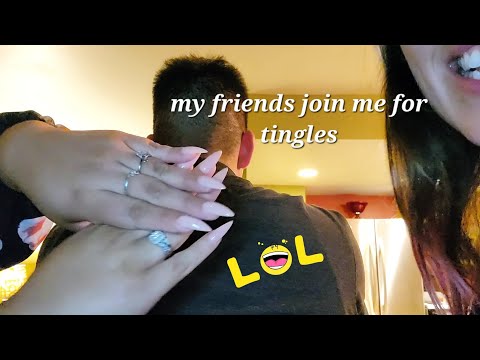 ASMR WITH SOME FRIENDS!!