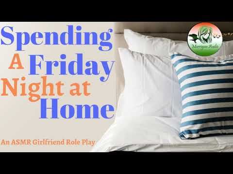 ASMR Girlfriend Role Play: Spending a Friday Night at Home
