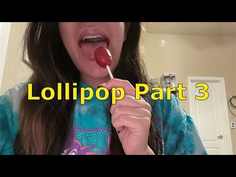 ASMR Lollipop Mouth Sounds Part 3