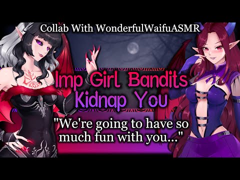 Tricked By Mischievous Bandit Imp Girls [Kidnapping] [Dommy] | Demon Girl ASMR Roleplay /FF4A/