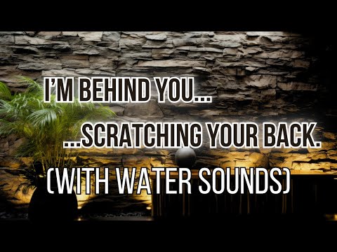 Unlock Ultimate Relaxation: ASMR Back Scratching with Serene Fountain Ambience