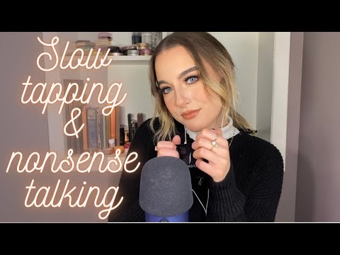 ASMR | slow tapping and talking nonsense