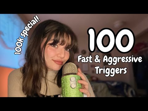 ASMR | 100 Fast And Aggressive Triggers (100k Special!) Mouth Sounds, Mic Triggers, Hand Sounds, +++