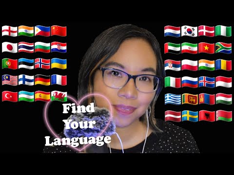 ASMR IN DIFFERENT LANGUAGES (Soft Speaking, Whispering) Find Your Language! 🌍💗 [Compilation]