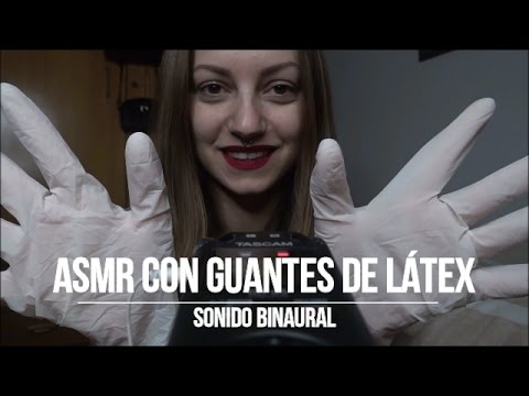 [ASMR] Sonidos con guantes de látex binaural / [ASMR] Binaural Latex gloves sounds
