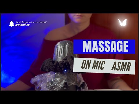 Massage on Mic - ASMR - Slow to Fast 🎙️💆🏽‍♀️