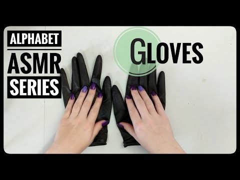 Gloves (No Talking) || Lo Fi Alphabet ASMR Series