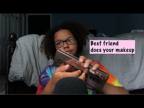 ASMR- bestie does your makeup 💁🏽‍♀️💕|RP