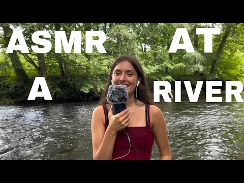 ASMR at a river pt4