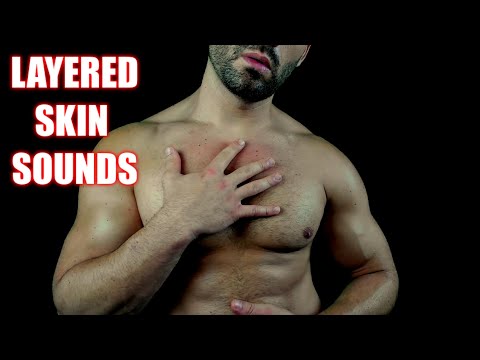 ASMR Layered Male Skin Sounds