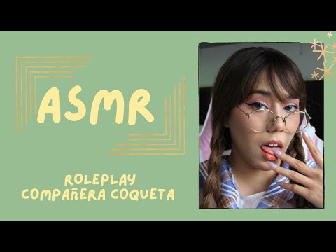 ASMR- COMPAÑERA COQUETA/ ROLEPLAY