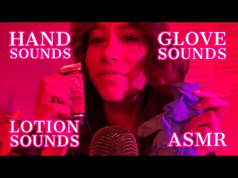 ASMR | hand sounds, glove sounds, lotion sounds (minimal mouth sounds and whispers)