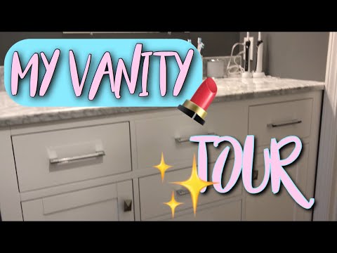 Vanity tour!!!!✨🌟