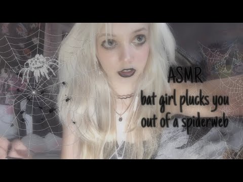 ASMR bat girl plucks you out of a spiderweb🦇🕸️ (fast and aggressive)