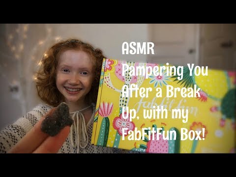 ASMR~ Pampering You After A Breakup.... With My Spring FabFitFun Box!