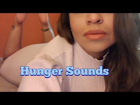 ASMR Hunger Sounds