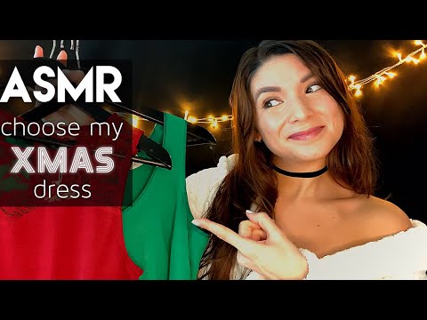 ASMR ❥ Let's Get Ready For X-MAS 👗 Choosing My X-MAS Dress (Fabric Sounds, Personal Attention)