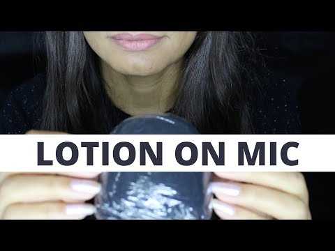 ASMR LOTION ON MICROPHONE (NO TALKING)