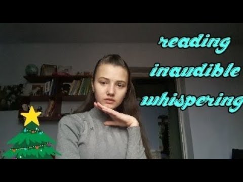 ASMR|reading  inaudible whispering|
