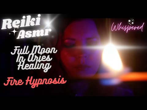 ✨Reiki ASMR| Fire Hypnosis, Full Moon in Aries, Burning away doubts and fears~Fire crackling