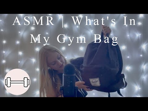 ASMR | What's In My Gym Bag