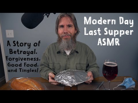 Modern Day Last Supper ASMR