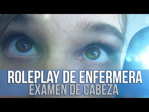 [ASMR EN ESPAÑOL] Roleplay de Enfermera: Exámen de Cabeza (susurros, atención personal)