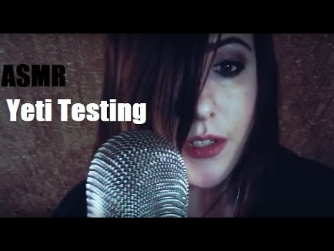 ASMR Yeti Microphone Test (Ramble, Tapping, SkSk)