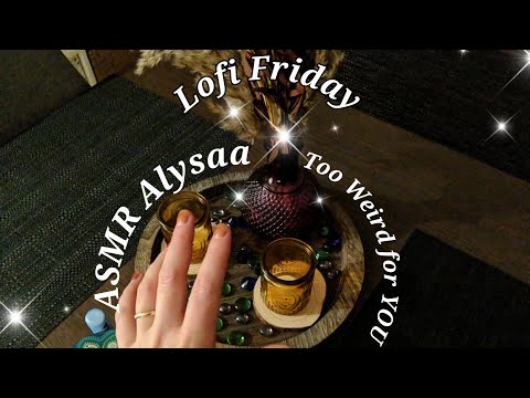 THIS VIDEO IS WAY TOO WEIRD FOR YOU  (ASMR LofiFriday)