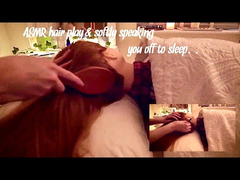 ASMR Can't Sleep? Let me play with your hair | Caring soft spoken voice throughout.