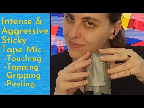 ASMR Intense & Aggressive Sticky Tape Mic, Sticking Touching, Tapping, Gripping & Peeling Sounds