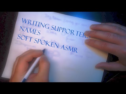 Writing Your names for July [Supporters][Soft Spoken Scottish ASMR]