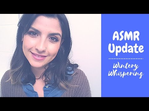 Soft Spoken Update | ASMR
