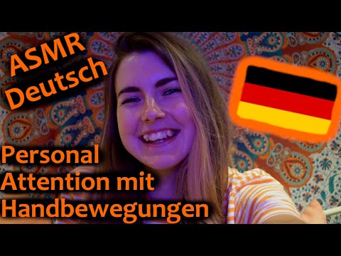 ASMR: Donnerstags Deutsch: Personal Attention mit Handbewegungen und Mouth Sounds ~~Entspannen~~