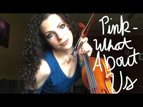 Pink What About Us Violin Cover