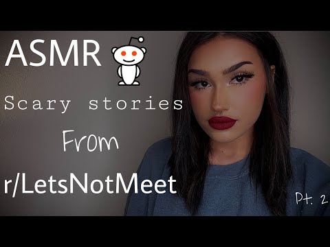 ASMR~ Scary Stories from Reddit