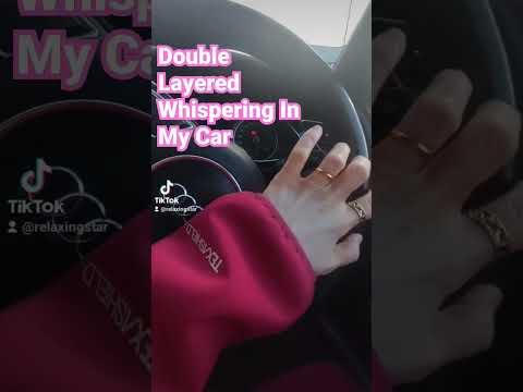 Double layered whispering in my car #amsr #tingles #satisfying #whispering