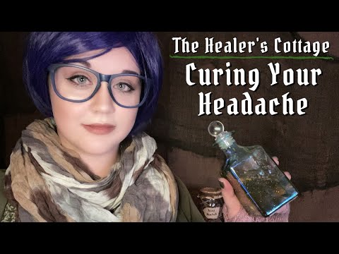 ASMR Fantasy Roleplay | Healer Makes You a Custom Remedy for Your Headaches