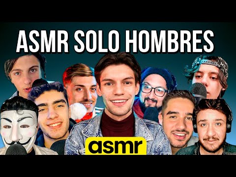 asmr mouth sounds y visual solo hombres - ASMR Español